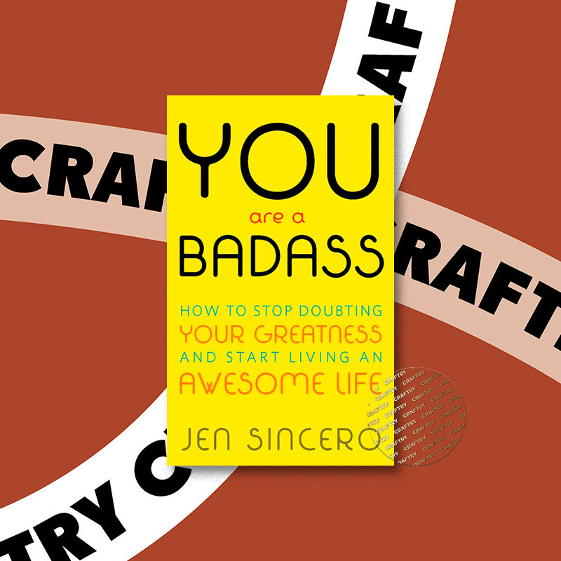 

You are a Badass - Jen Sincero