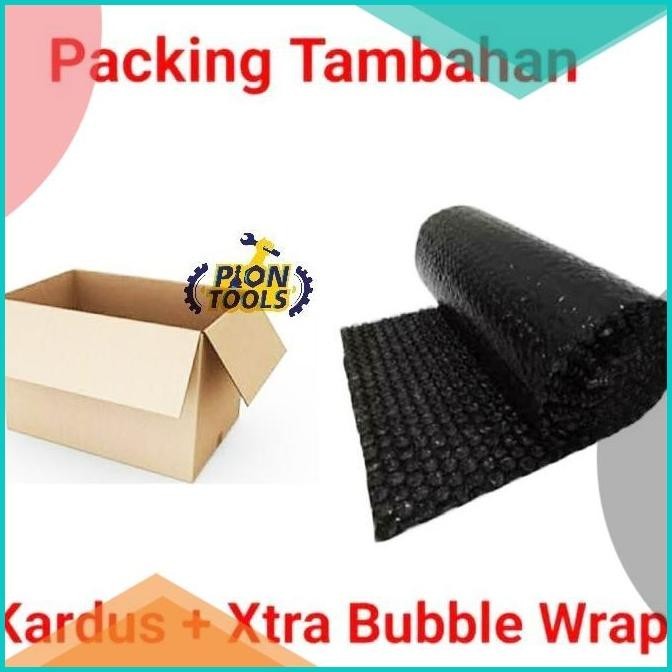 

Extra Packing Kardus + bubble wrap Packing tambahan 19F3B2024 perkakas