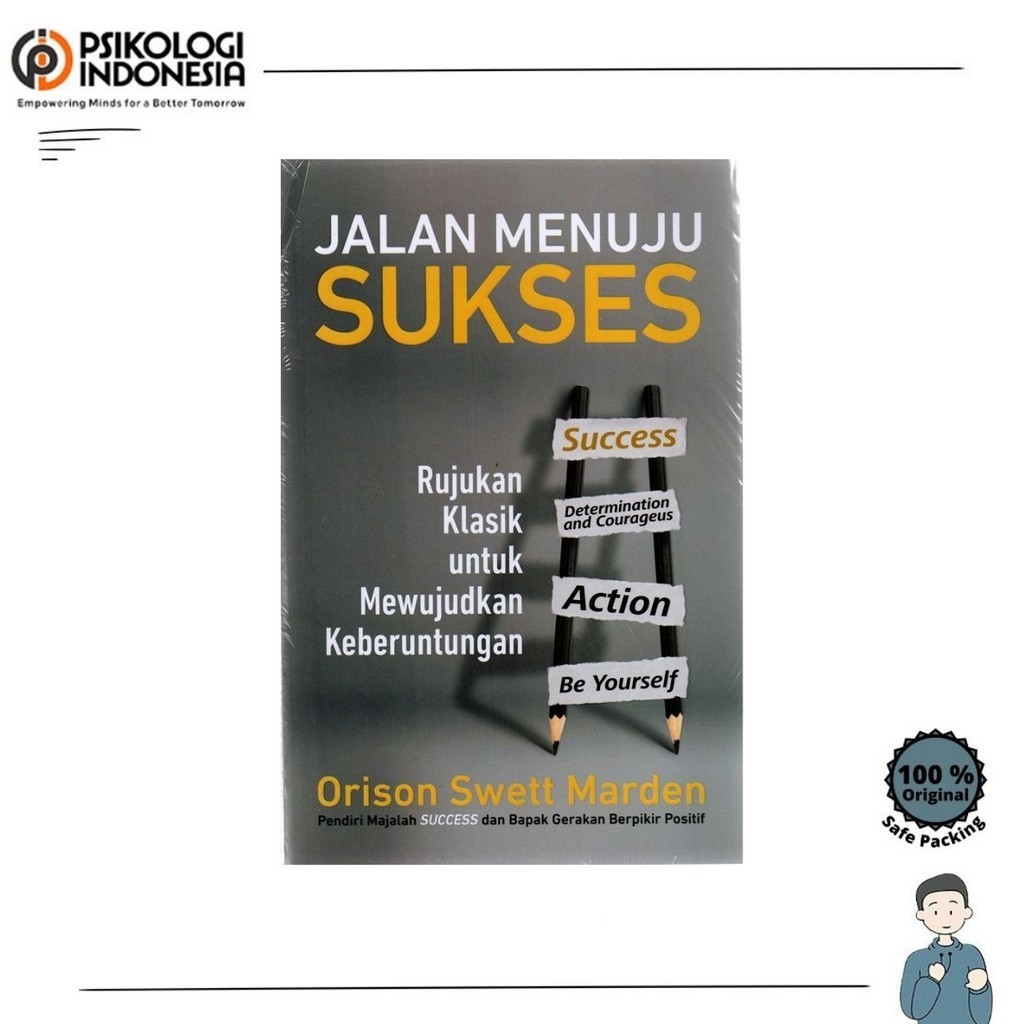 Jalan Menuju Sukses: Rujukan Klasik Untuk Mewujudkan Keberuntungan