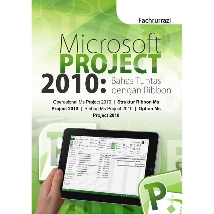 Buku Microsoft Project 2010 Bahas Tuntas Dengan Ribbon