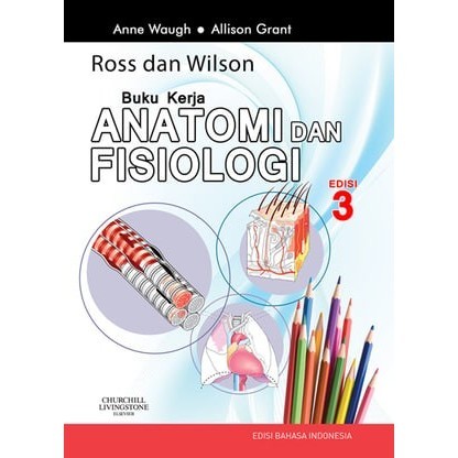 

[Original] Buku Kerja Anatomi Dan Fisiologi Ross Wilson 3E