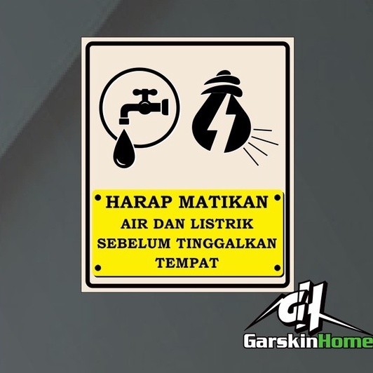 

STIKER HARAP MATIKAN AIR DAN LISTRIK