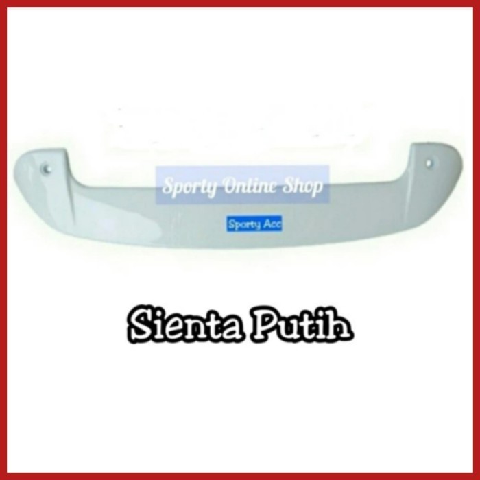Spoiler Sienta With Lampu Rem Good Quality