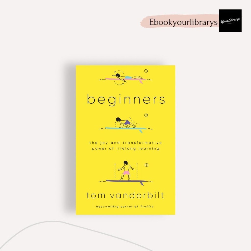 

Beginners ; Tom Vanderbilt
