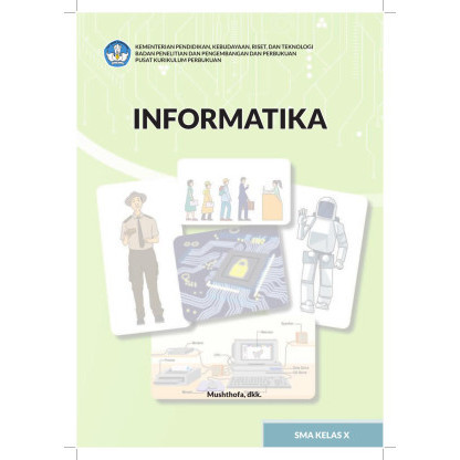 

(PID894) Informatika untuk SMA Kelas X