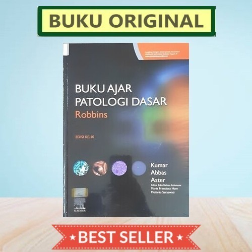 

[ ORIGINAL ] Buku Ajar Patologi Dasar Robbins Edisi 10