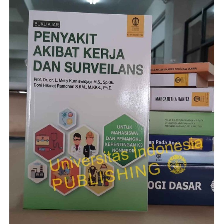 

Buku Ajar Penyakit Akibat Kerja dan Surveilans