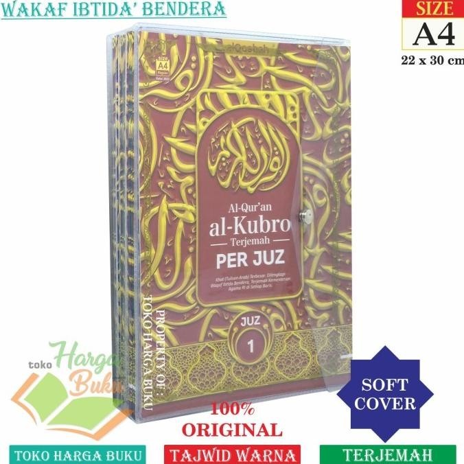 

Al-Quran Al-Kubro Terjemah PER JUZ Ukuran A4 BESAR Waqaf Ibtida Perjuz