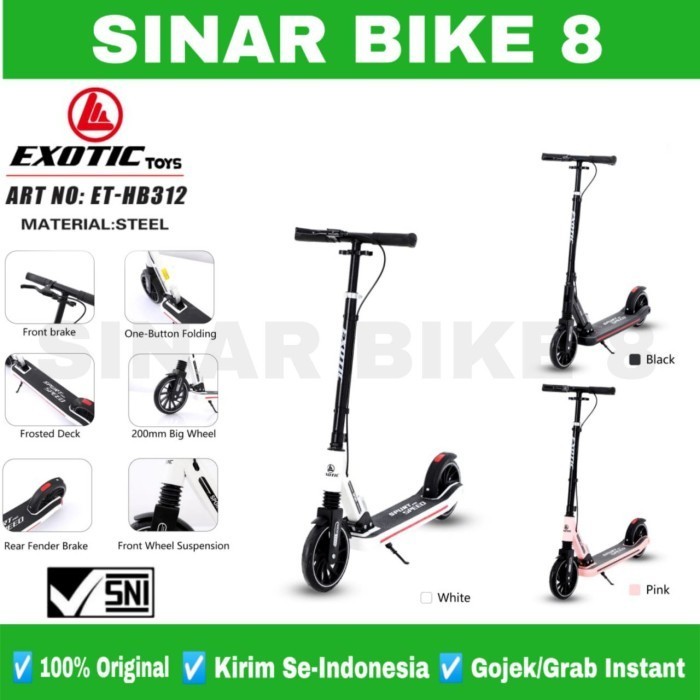 SCOOTER SKUTER EXOTIC ET HB 312 DEWASA & ANAK BEBAN MAX 100 KG ORIGINAL BEST QUALITY