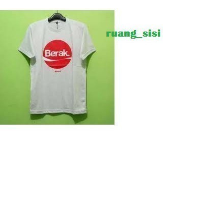Kaos T Shirt Pria Berak