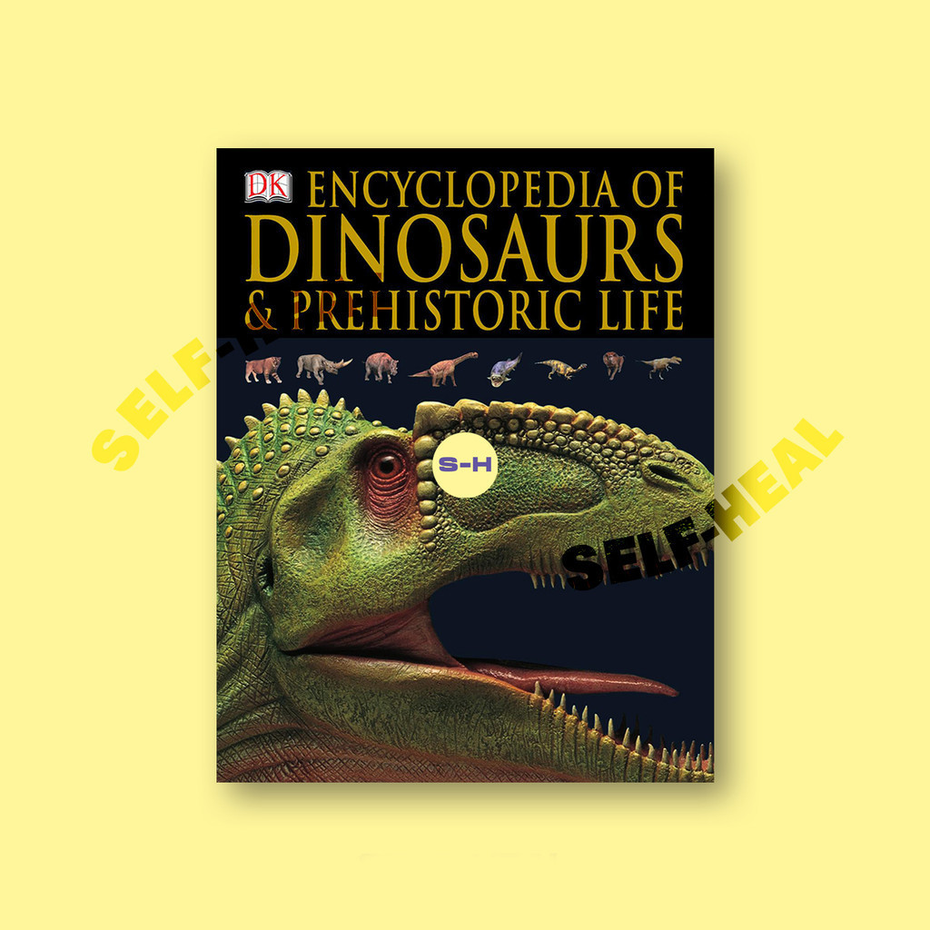 

Encyclopedia of Dinosaurs & Prehistoric Life by DK