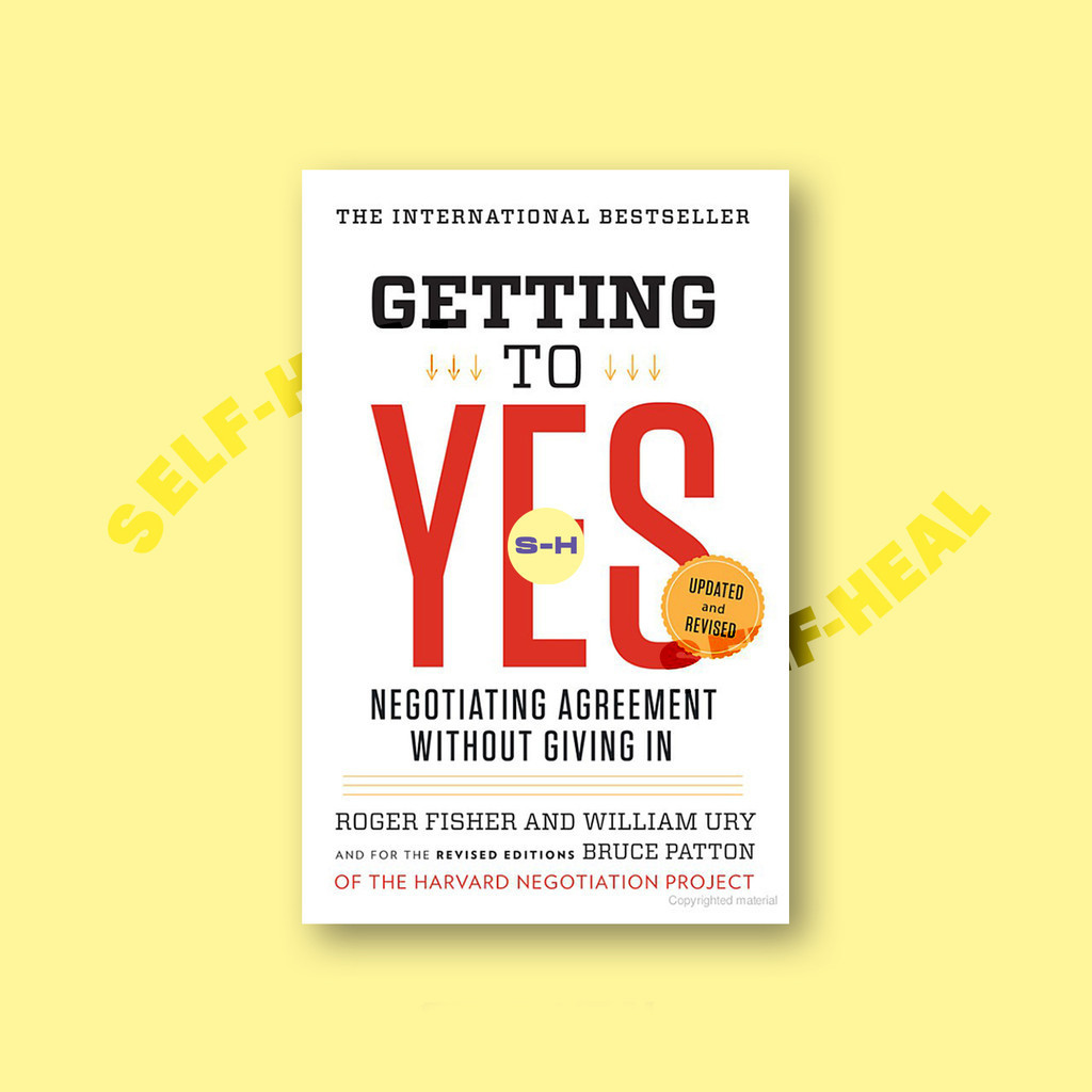 

Getting to Yes - Negotiating Agreement With - Roger Fisher