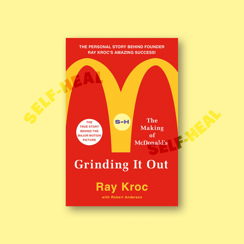 

Grinding It Out - Ray Kroc