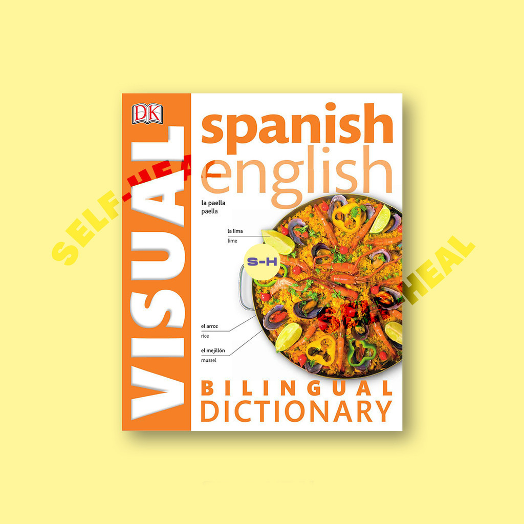 

Spanish - English Bilingual Visual Dictionary by DK
