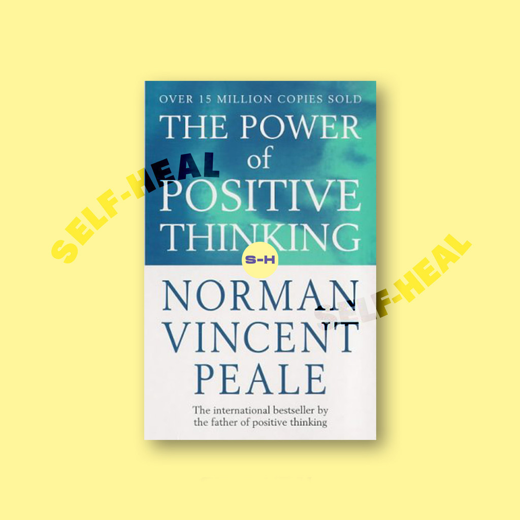 

The Power of Positive Thinking - Norman Vincent Peale