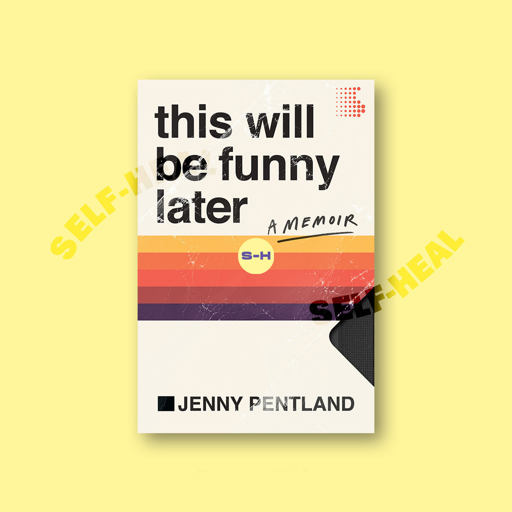 

This Will Be Funny Later - A Memoir - Jenny Pentland