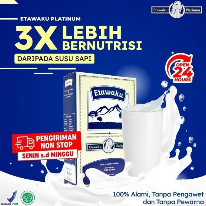 

ETAWAKU PLATINUM - SUSU KAMBING ETAWA DEWASA & ANAK PENGGANTI SUSU TP