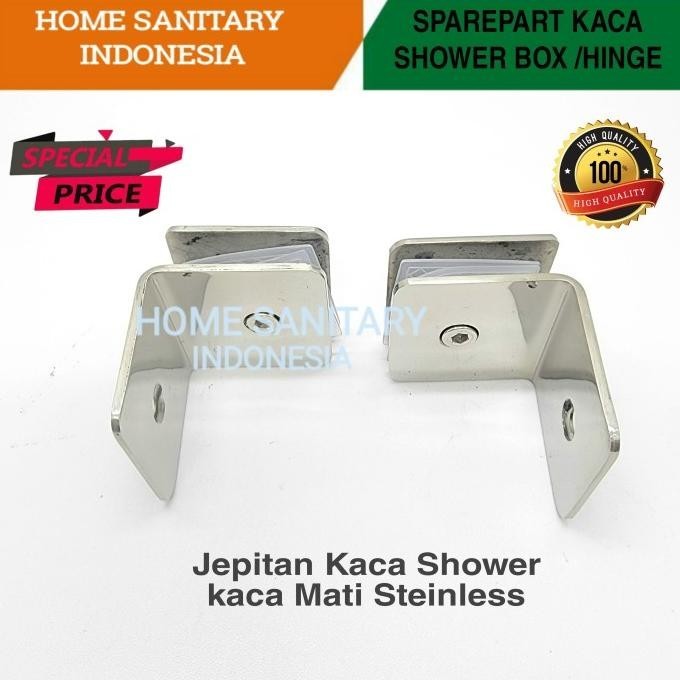 Jepitan kaca Shower Box Glass Clamp Engsel Kaca Shower Steinless 304 CV Megah Jaya