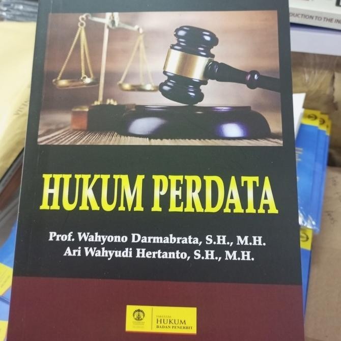 Hukum Perdata Prof Wahyono Darmabrata Fh UI