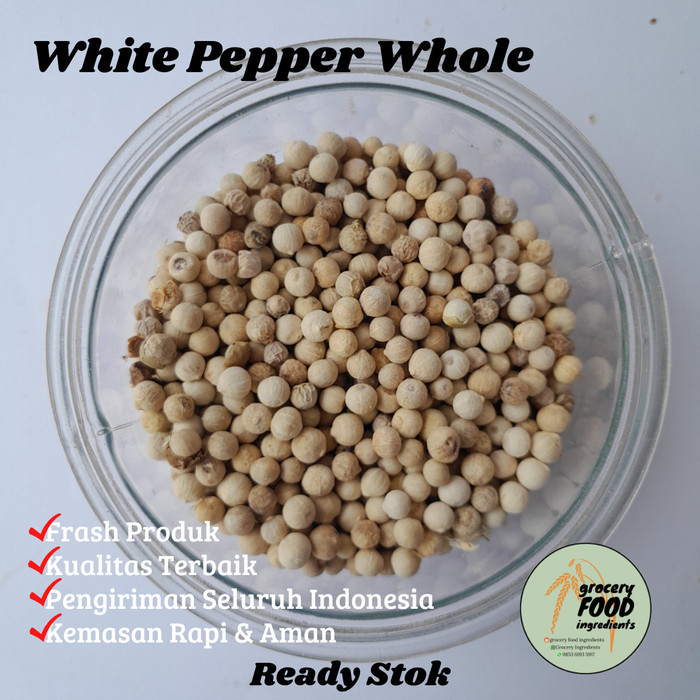 

White Pepper Whole / Lada Putih Utuh / Biji Merica Putih - 500Gr