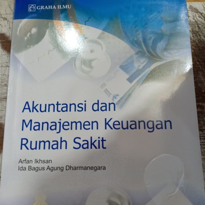 

Akutansi Dan Manajemen Keuangan Rumah Sakit