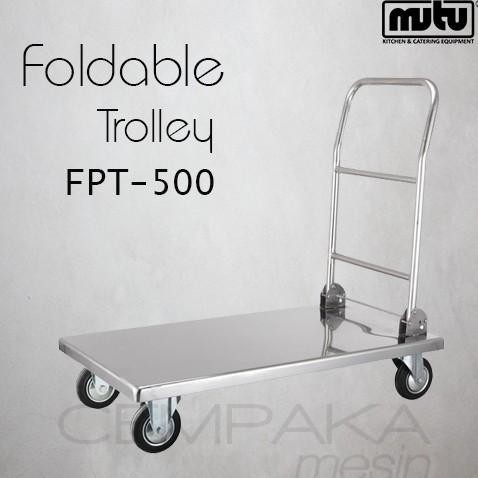 Foldable Trolley | Trolley Barang Stainless Steel 500 Kg Mutu Fpt-500