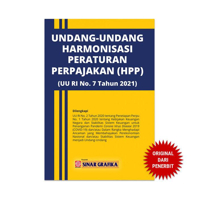 UU HARMONISASI PERATURAN PERPAJAKAN (UU RI NO. 7 TAHUN 2021)