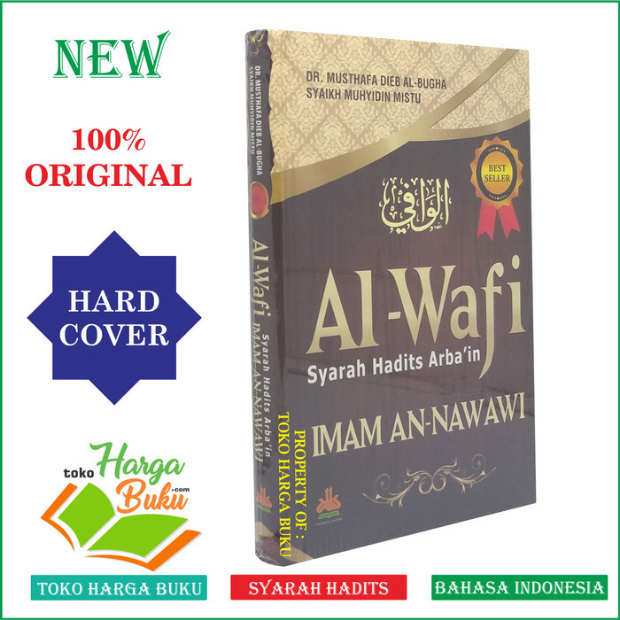 

Al-Wafi Syarah Hadits Imam An Nawawi ORI - Pustaka Al-Kautsar