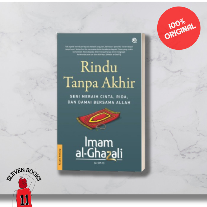 

Buku Rindu Tanpa Akhir - Imam Al-Ghazali Qaf