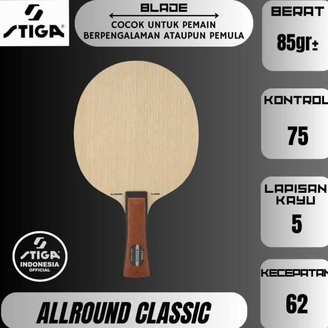 TERMURAH - Allround Classic - Kayu Blade STIGA - ITTF JTTAA