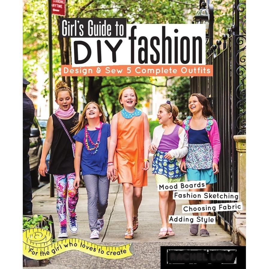 

Girl’s Guide to DIY Fashion ( D )