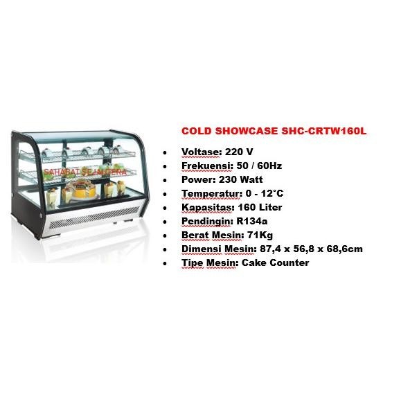[Promo] Cold Showcase Shc-Crtw160L Showcase Pendingin Makanan
