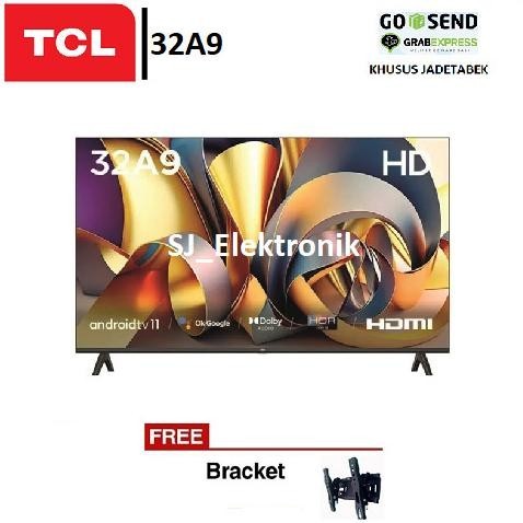 [Promo] Free Braket Led Tv Tcl 32 Inch 32A9 Smart Android 11.0 Hdtv