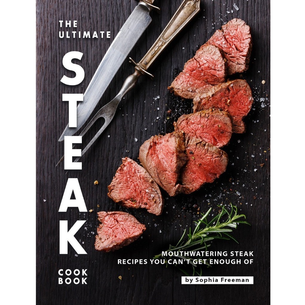 

The Ultimate Steak Cookbook ( D )