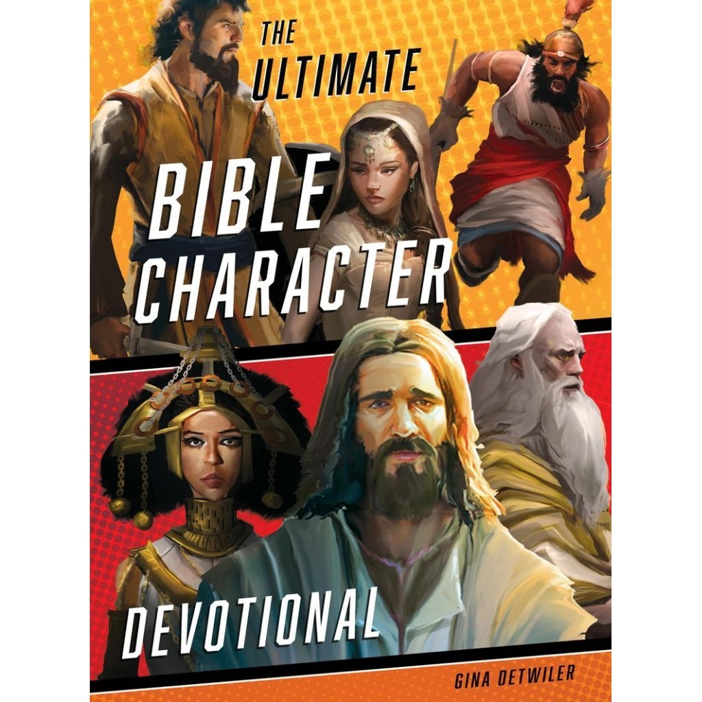 

The Ultimate Bible Character Devotional ( Panduan Lengkap Tokoh dalam Alkitab / D )