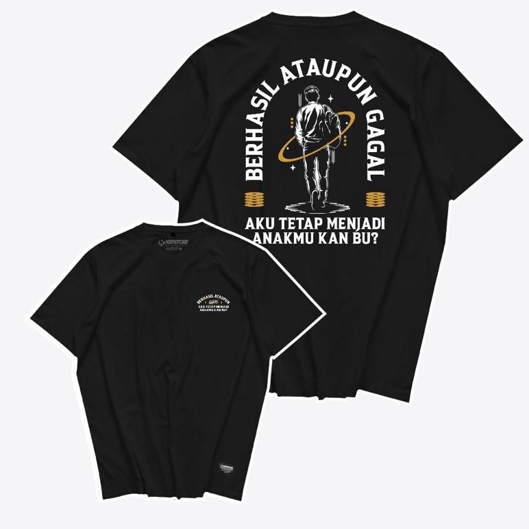 Terbaru Kaos Viral Berhasil Ataupun Gagal T-Shirt Premium