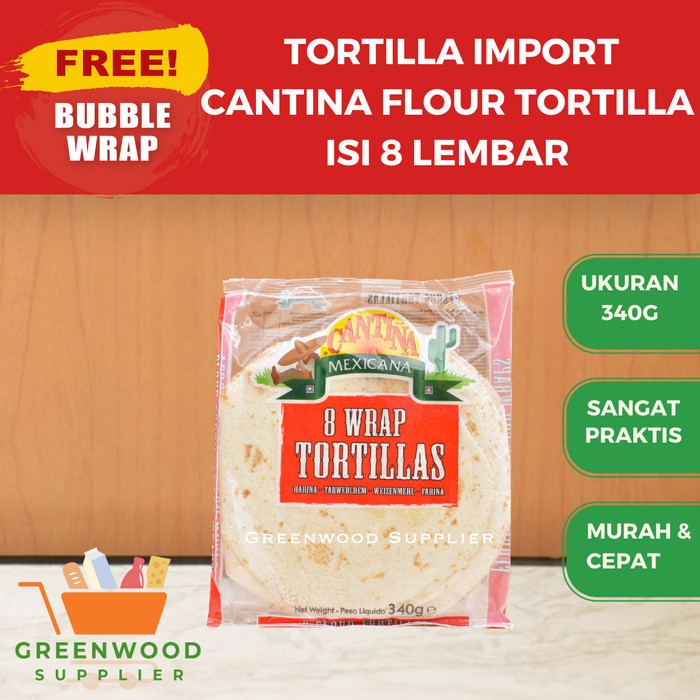 

CANTINA MEXICANA 8 WRAP FLOUR TORTILLAS - 340G