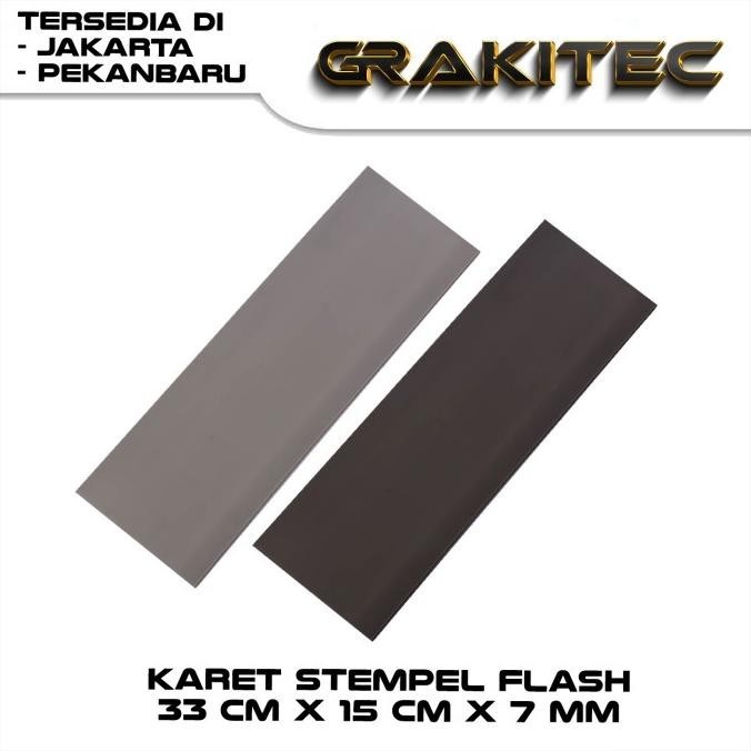 

Karet Stempel Flash 33 CM x 15 CM x 7 MM GRAKITEC GRAFIKAKITA