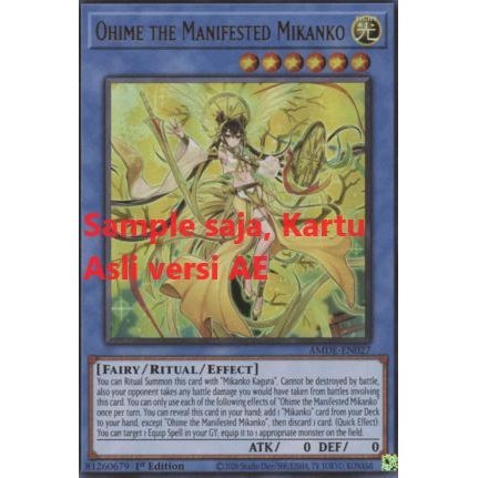 OHIME THE MANIFESTED MIKANKO | RARITY | YUGIOH AE CR01 AE191 HIGH QUALITY