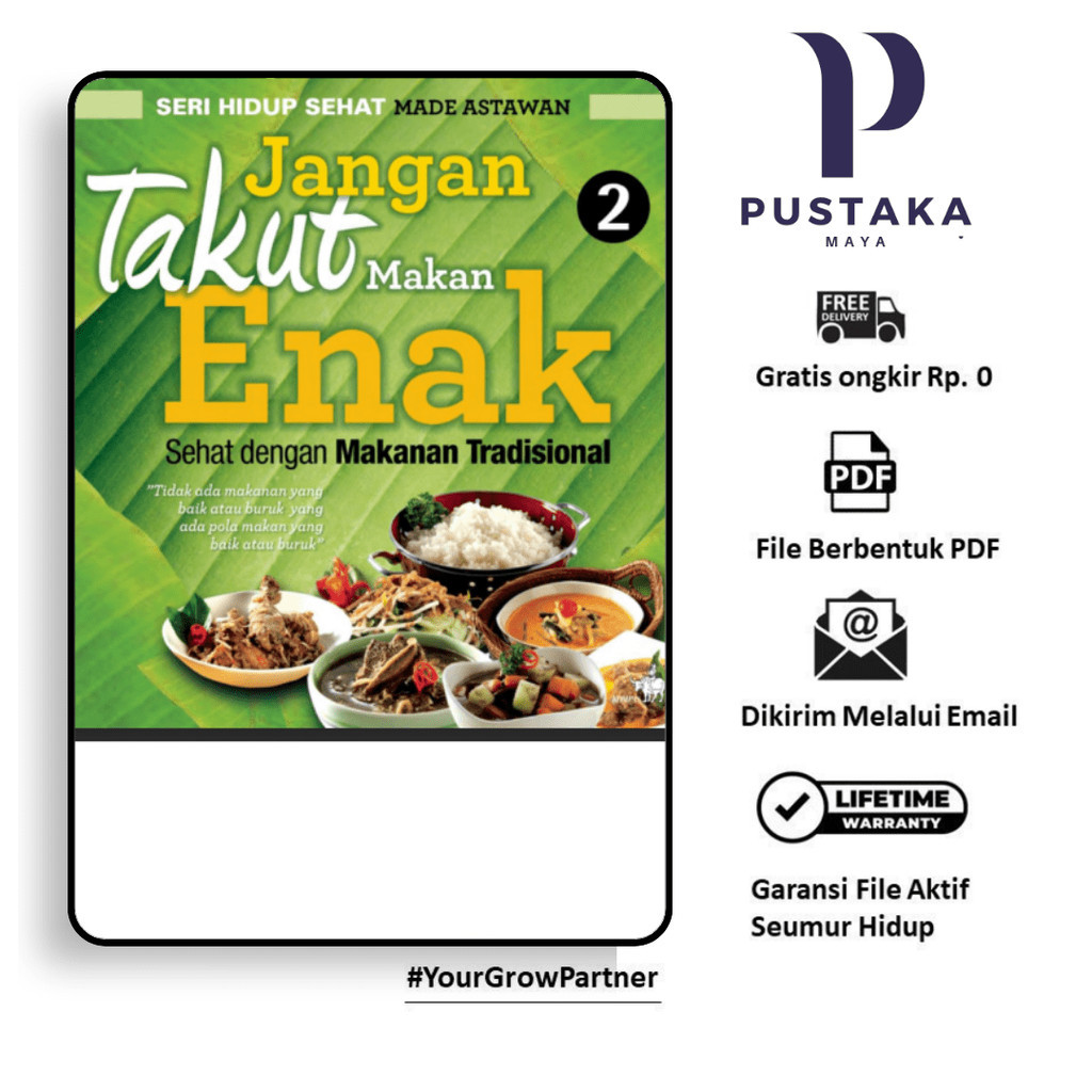 

374. JANGAN TAKUT MAKAN ENAK SEHAT DENGAN MAKANAN - [-]