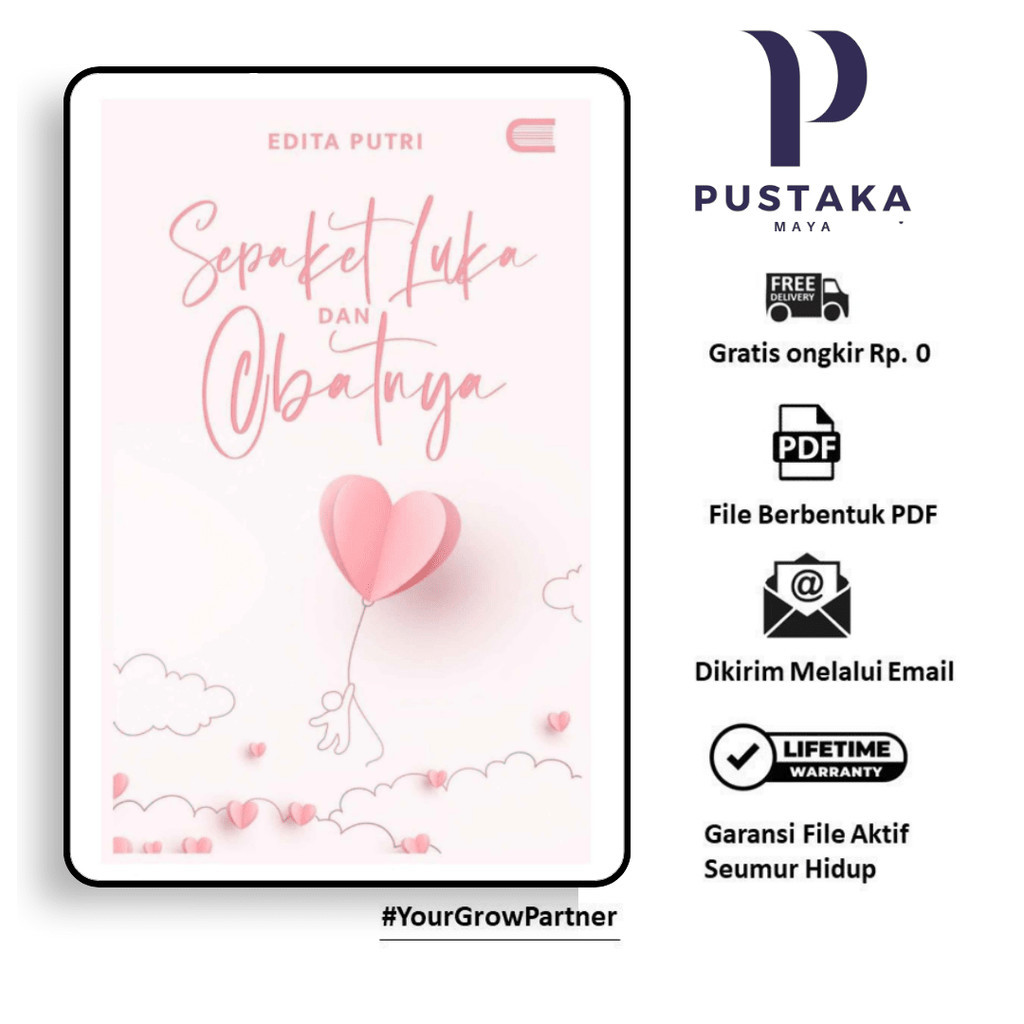 

857. Sepaket Luka dan Obatnya (Edita Putri) [-]