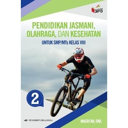 PJOK Pendidikan Jasmani Kelas 2 SMP VIII Kurikulum 2013 Erlangga
