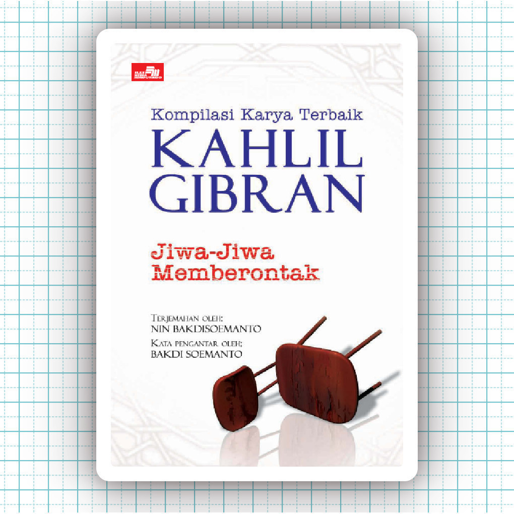 Buku Jiwa Jiwa Memberontak Kompilasi Karya Terbaik - Kahlil Gibran