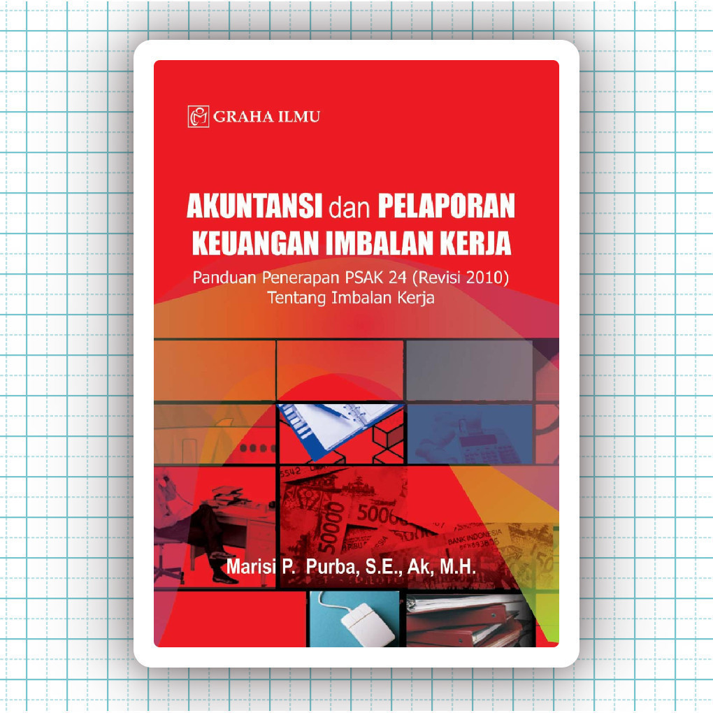 Buku Akuntansi Dan Pelaporan Keuangan Imbalan Kerja - Marisi P Purba