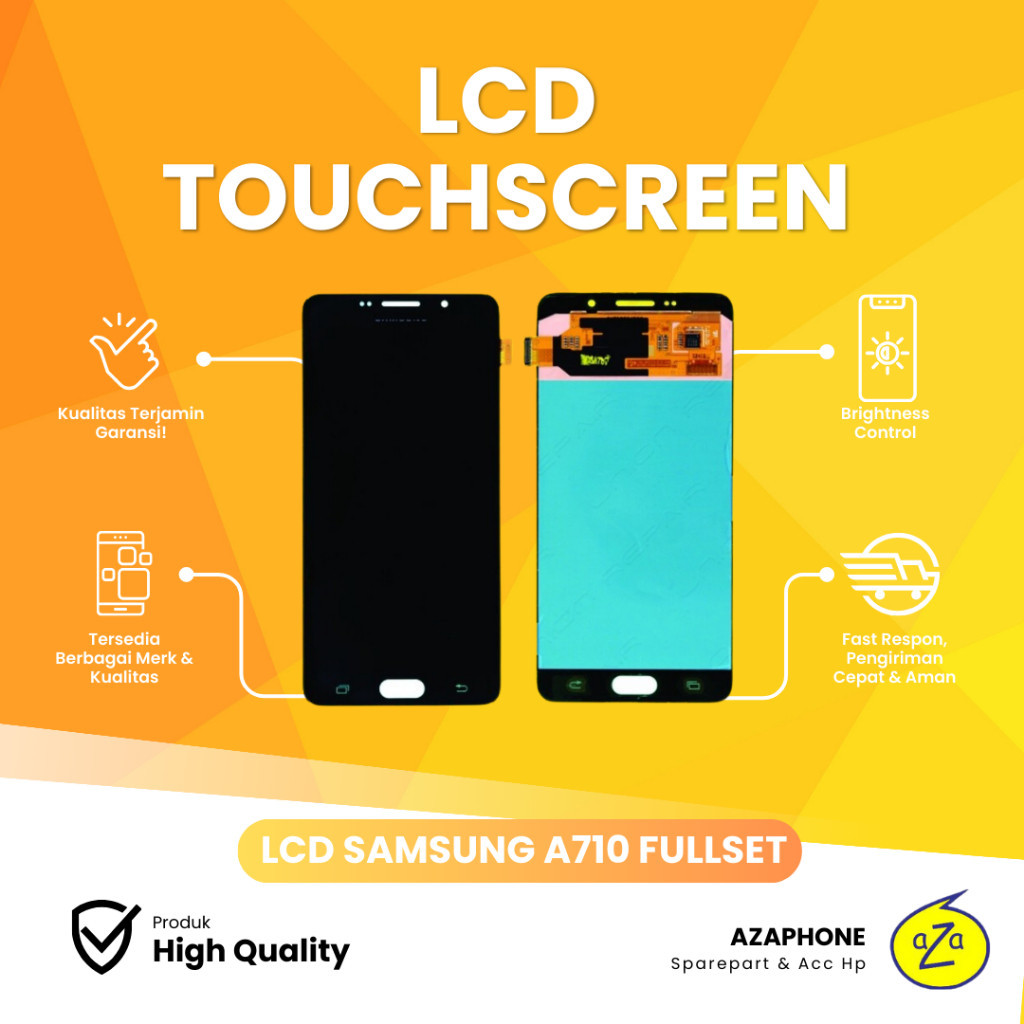 LCD TOUCHSCREEN SAMSUNG A7 2016 / A710 FULLSET+TOUCHSCREEN BERKUALITAS BERGARANSI