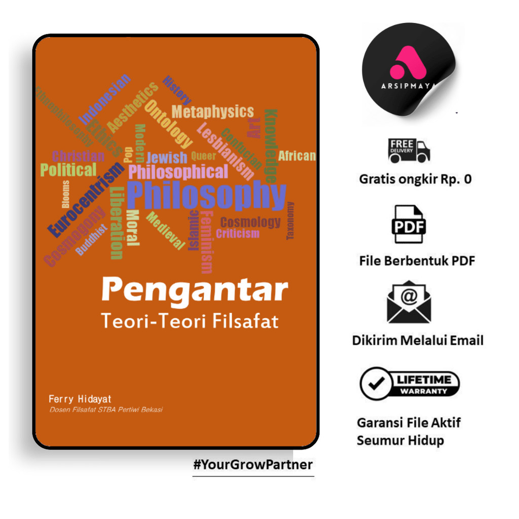 

459. PENGANTAR TEORI TEORI FILSAFAT (FERRY HIDAYAT) - [-]