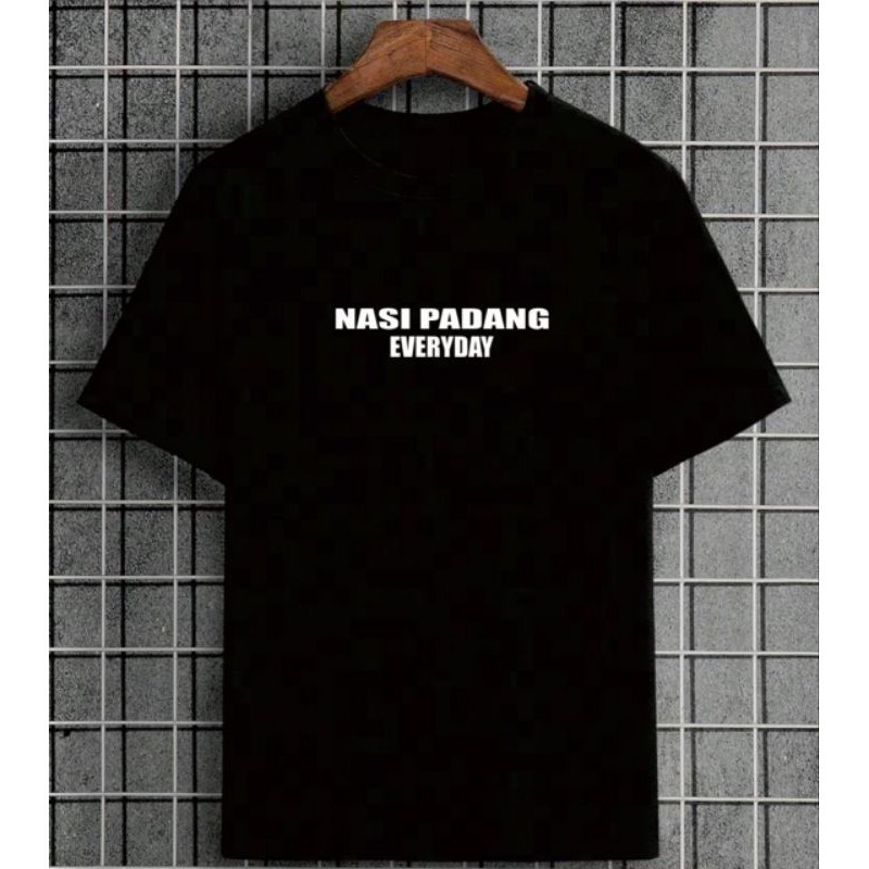 KAOS MINANG "NASI PADANG EVERYDAY" FREE STICKER COMBAD 24s KAOS TERBARU