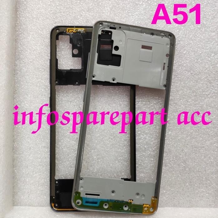 BEZZEL SAMSUNG A51 / TULANG TENGAH A51 SAMSUNG