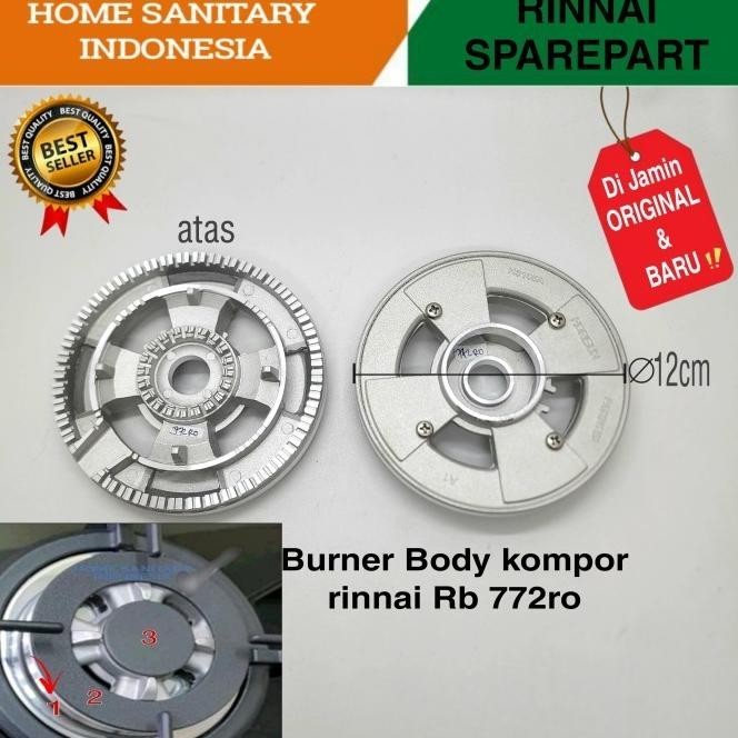 BURNER BODY RINNAI KOMPOR TANAM RINNAI RB 772RO ORIGINAL .