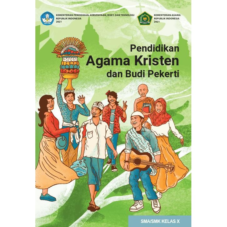 

BUKU SISWA PENDIDIKAN AGAMA KRISTEN KELAS 10 SMA KURIKULUM MERDEKA